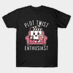 Plot Twist Enthusiast - movies lovers T-Shirt